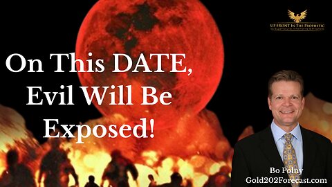 Bo Polny-On This Date Evil will be Exposed