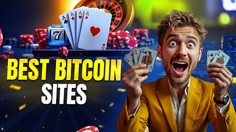 Best Bitcoin Sites In 2025 - Trusted Choices For Safe And Responsible Gaming🏆