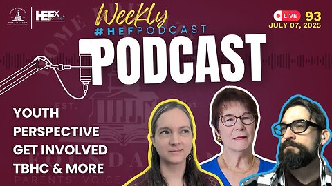 #HEFPodcast - Episode 93 - Young People Let's GO!
