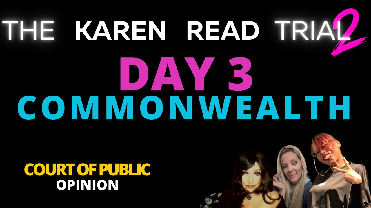KAREN READ TRIAL LIVE STREAM with PANEL Day 3