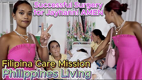 🇵🇭P6 Filipina Birth Defect Corrective Surgery DAY Mission! OFF GRID ISLAND FAMILY PHILIPPINES LIVING