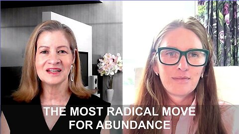 The Most Radical Move for Abundance - Amity Cooper with Jane Applegath