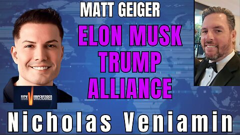 Matt Geiger Reveals Massive Sting Operation Involving Trump & Elon Musk