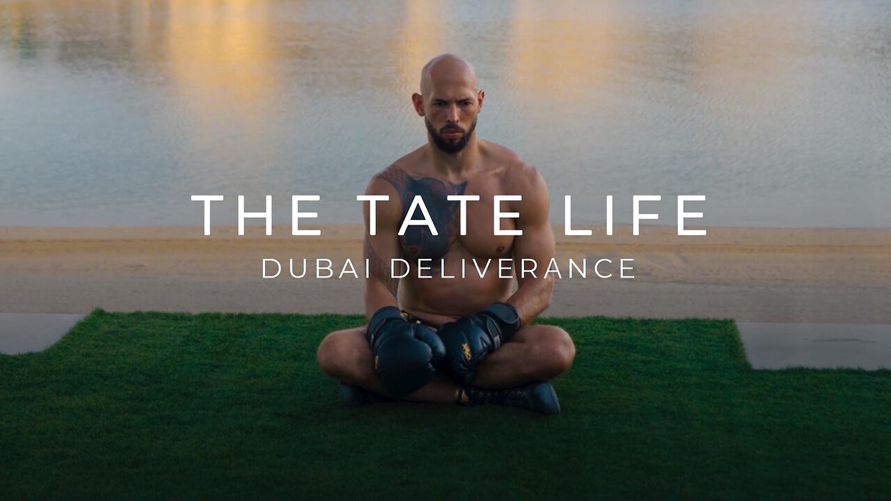 The Tate Life - Dubai Deliverance