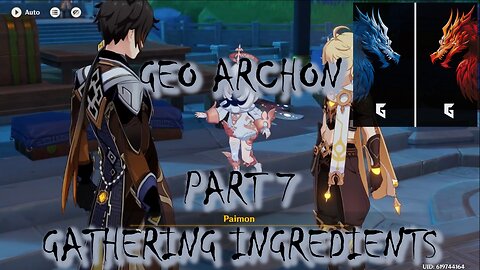 Genshin Impact | Geo Archon Pt 7 - Gathering Ingredients
