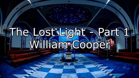 The Lost Light - William Cooper part 1