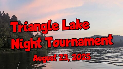 Triangle Lake Night Tournament