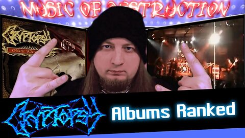 🔥Cryptopsy Albums Ranked🔥