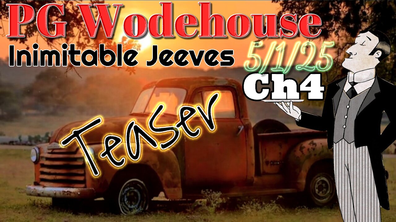 "Pearls Means Tears" Teaser to Ch4 PG Wodehouse Visual Audiobook
