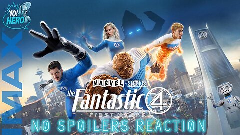 Yo! Hero Fantastic Four:First Steps No Spoilers Reaction4️⃣ #fantasticfourfirststeps #imax #yohero
