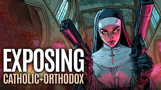 EXPOSING Roman Catholic & Orthodox Church False Teachings