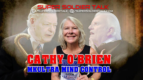Super Soldier Talk – Cathy O’Brien MKULTRA and Mind Control