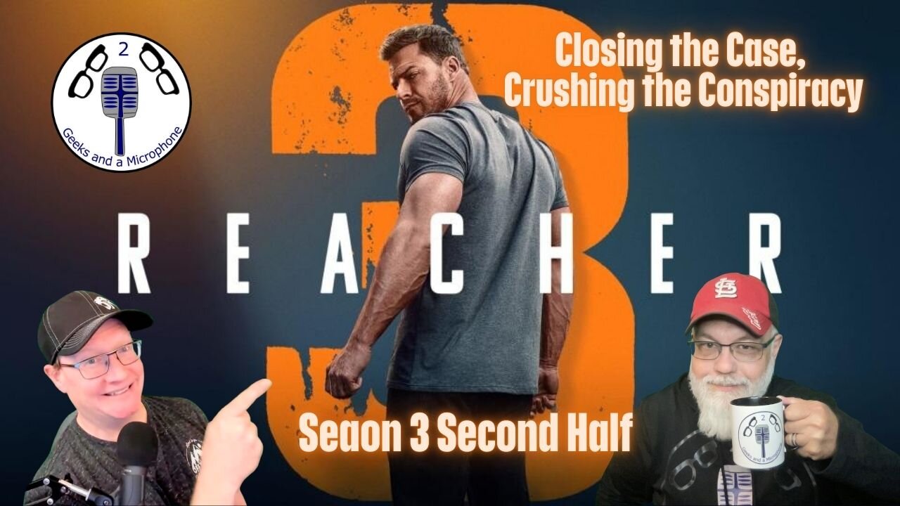 Reacher Season 3: Closing the Case, Crushing the Conspiracy