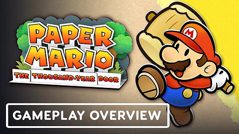 Paper Mario - The Thousand-Year Door - Official Overview Trailer