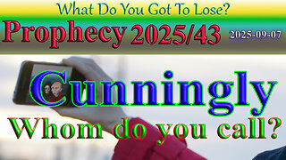 Cunningly – Whom do you call? Prophecy