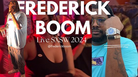 Frederick Boom LIVE at SXSW 2024 | Full Performance