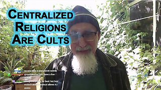 Centralized Religions Are Cults, May They Be Christianity, Islam or Judaism, Treat Them As Such
