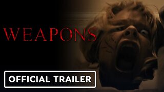 WEAPONS Official Trailer (NEW 2025)