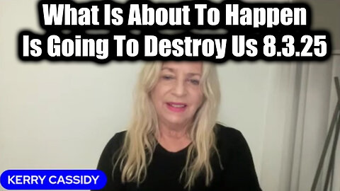 8.3.25, What Is About To Happen Is Going To Destroy Us! And There Is No Way To Stop It