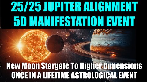 25/25 Jupiter Moon Stargate Alignment For Powerful Transformation And Manifestation