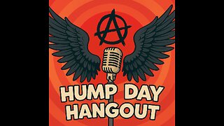 Hump-Day Hangout #4.20