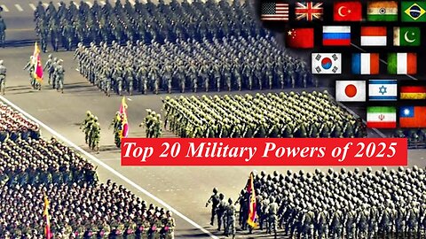 Top 20 Military Powers of 2025
