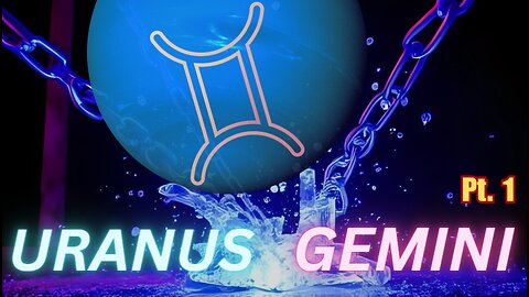 Warning ⚠️Uranus in Gemini Could Disrupt Life as We Know It! (Pt1)
