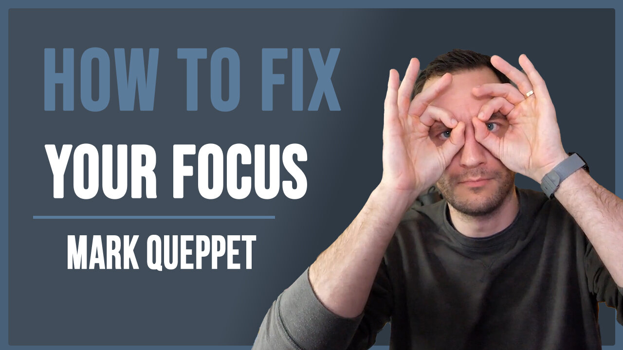 A Quick Fix For When You Can't Focus