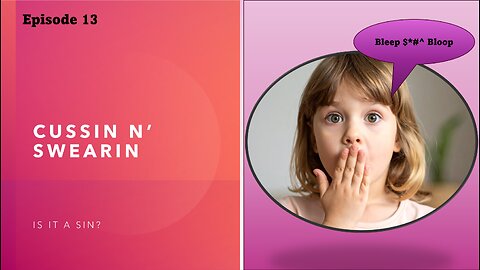 S1E13 Cussin n' Swearin