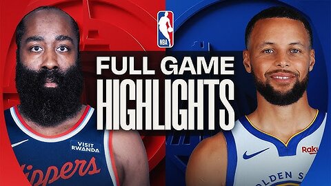 Golden State Warriors vs Los Angeles Clippers highlights
