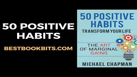 50 Positive Habits by Michael Chapman – Simple Daily Changes That Transform Your Life