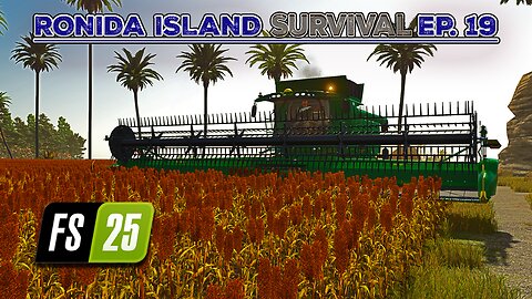 Survival on Ronida Island #19 | Forestry. Selling Woodchips. Sorghum Harvest. | Farming Simulator 25