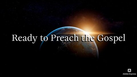 Ready to Preach the Gospel - Pastor Dillon Awes | Anchor Baptist Church