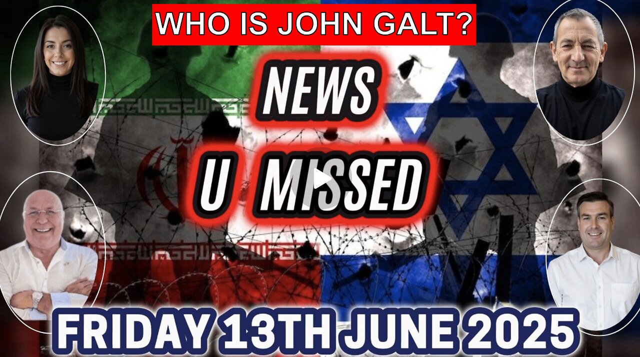 Charlie Ward DAILY NEWS- ISRAEL STRIKE IRAN, WHAT HAPPENS NOW? WHO IS John Galt?