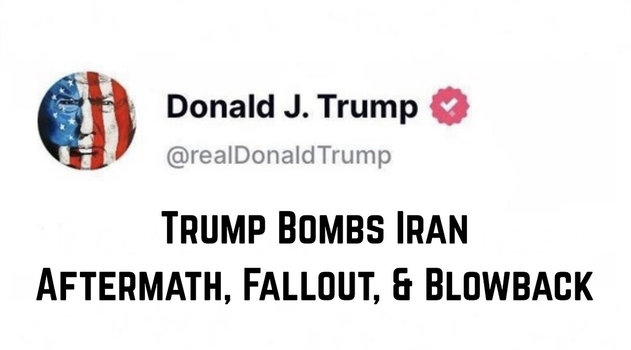 Trump Bombs Iran: Aftermath, Fallout, & Blowback by Adam Green