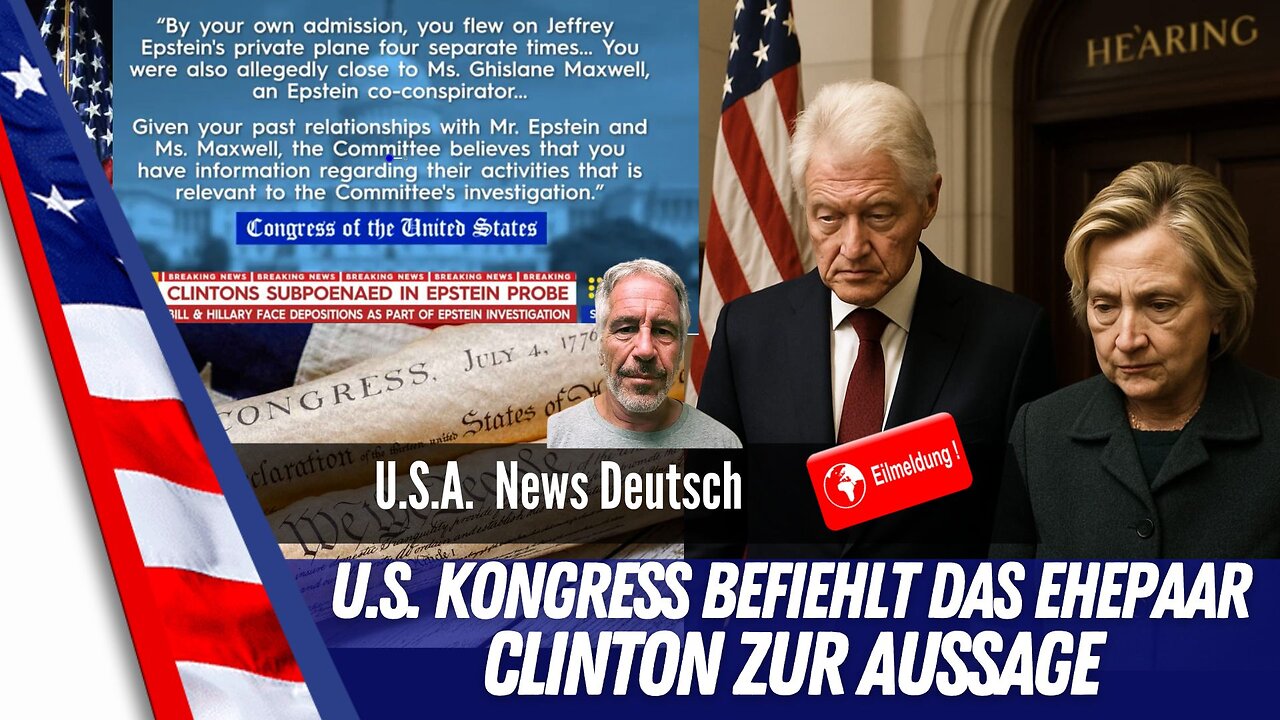 Eilmeldung: Epstein-Skandal explodiert - Bill und Hillary Clinton wurden im Kongress vorgeladen.