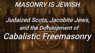 Jewish Takeover of Egyptian Prehistoric Freemasonry. Kabbalah to Cathedrals & Speculative Masonry