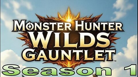 Blades and Beasts | Season 1 | Great Sword Edition