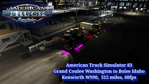 American Truck Simulator 83, Grand Coulee to Boise, Kenworth W990, 512 miles, 60fps