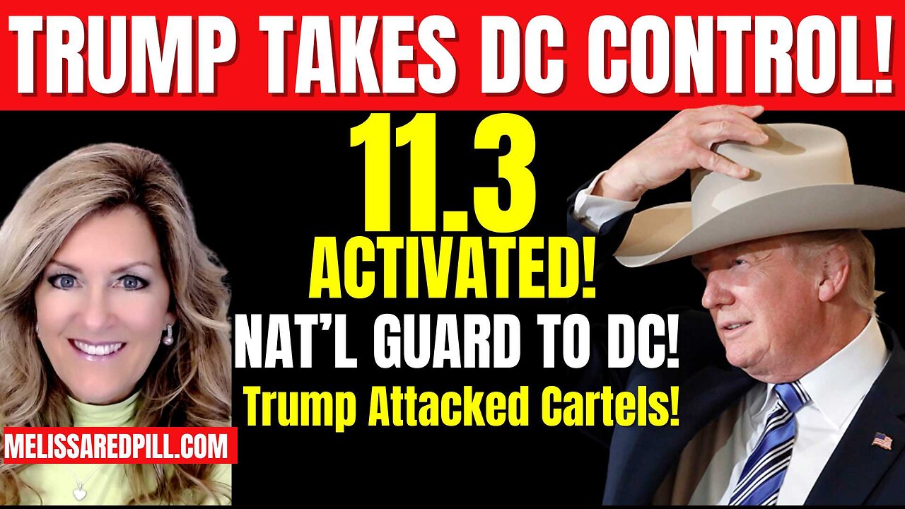 Trump Takes DC Control! 11.3 8-10-25 11 AM CST
