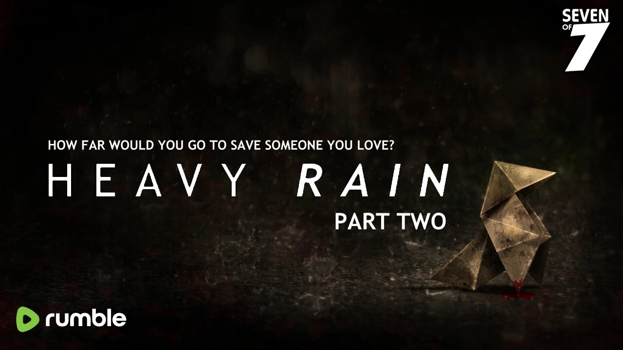 Heavy Rain: Part Two (PS4)