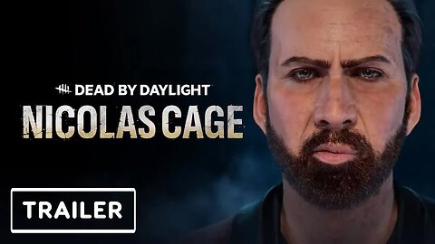 Dead by Daylight - Nicolas Cage Trailer _ Summer Game Fest 2023