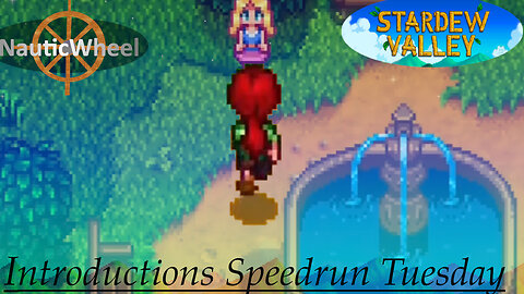 Stardew Valley - Introduction Speedrun [Tuesday]