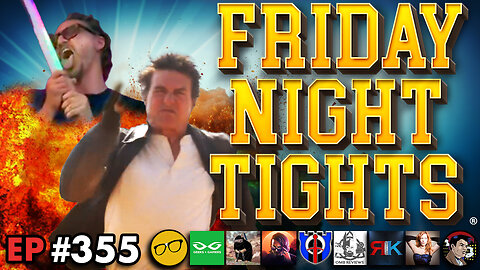 Hollywood's Final Reckoning, Mission Impossible 8 REVIEW, Doomsday DELAYED | Friday Night Tights 355