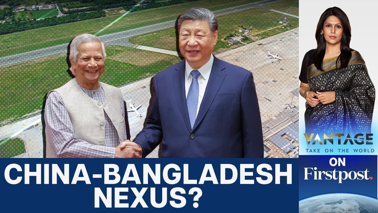 China Building Air Field in Bangladesh to Target India? | Vantage with Palki Sharma | N18G