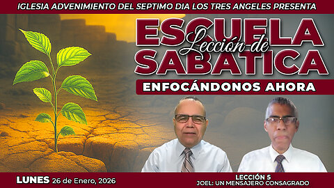 Lunes 26 de Enero Leccion de Escuela Sabatica Pr. Orlando Enamorado