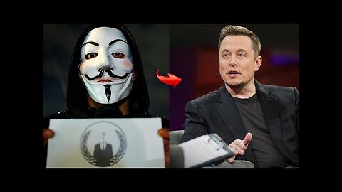 BREAKING: Anonymous just sent ANOTHER big message to the American people and Elon Musk