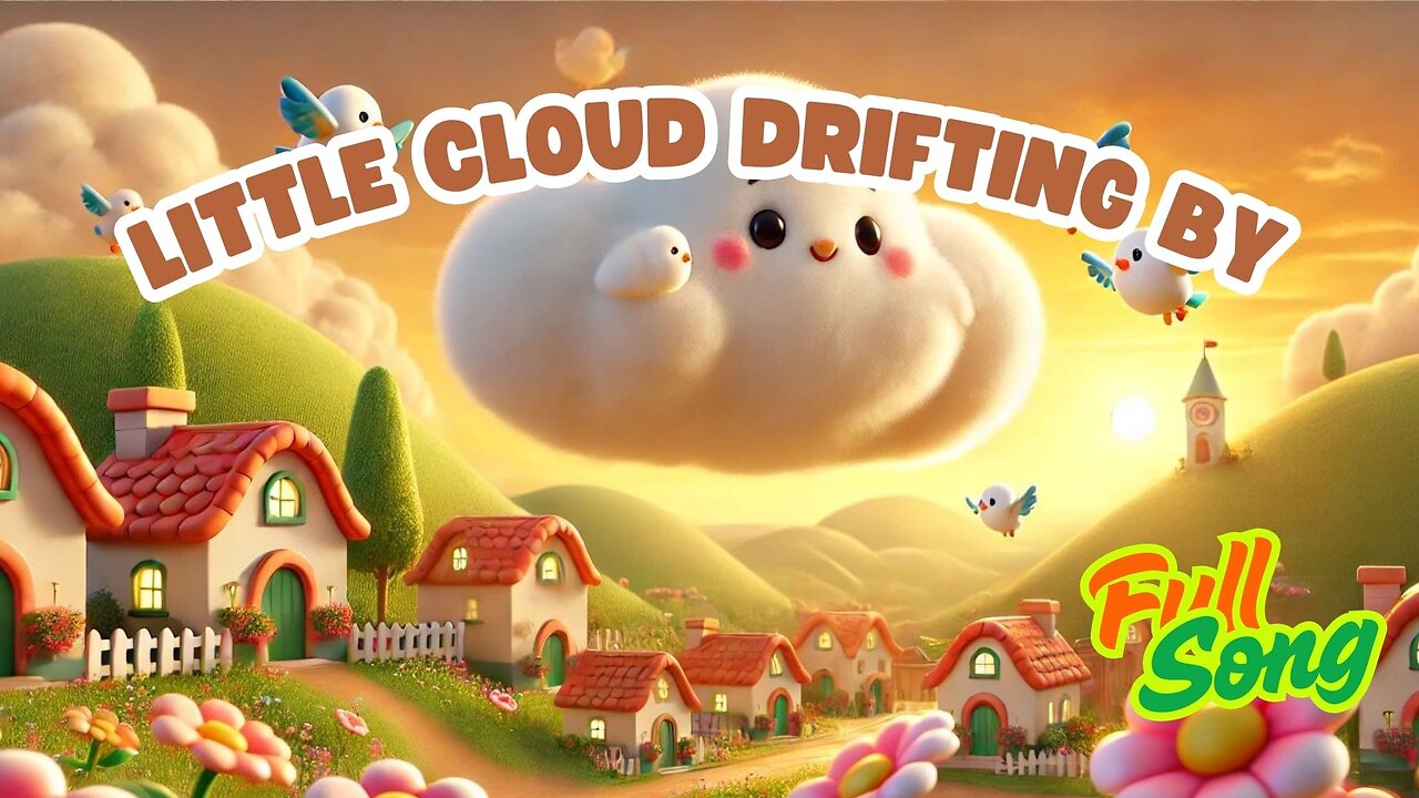 Little Cloud Drifting By ☁️ | Gentle Bedtime Nursery Rhyme for Kids