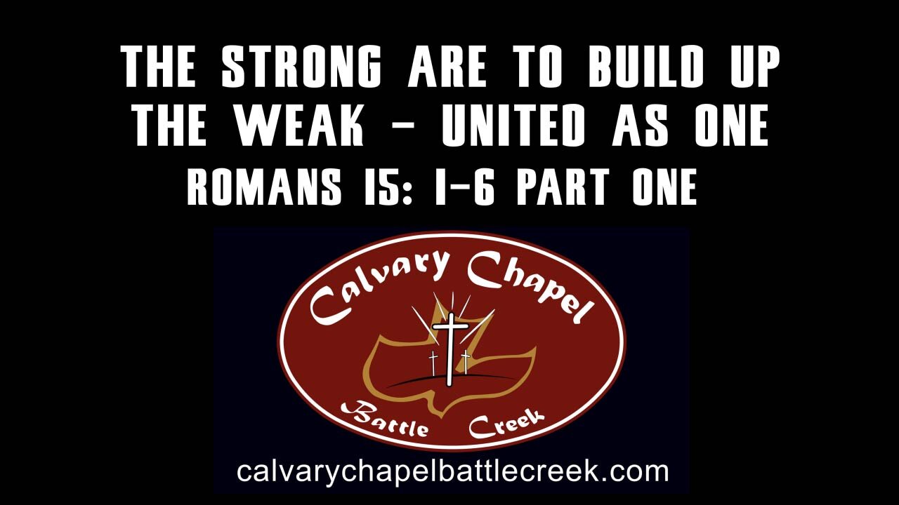 September 7, 2025 - The Strong Are To Build Up The Weak - United As One