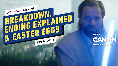 Obi-Wan Kenobi Episode 5 - Breakdown, Ending Explained & Easter Eggs _ Star